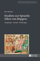 Studien zur Sprache Eikes von Repgow