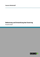 Bedeutung und Entwicklung des Factoring