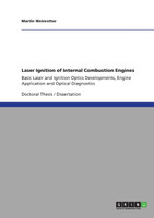 Laser Ignition of  Internal Combustion Engines