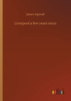 Liverpool a few years since