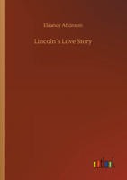 Lincoln´s Love Story