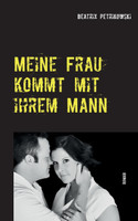 Meine Frau kommt mit ihrem Mann