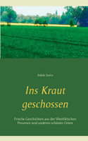 Ins Kraut geschossen