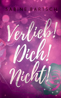 Verlieb! Dich! Nicht!