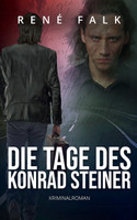 Die Tage des Konrad Steiner