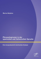 Phraseologismen in der spanischen und italienischen Sprache