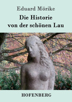 Die Historie von der schönen Lau