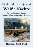 Weiße Nächte (Großdruck)