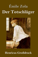 Der Totschläger (Großdruck)