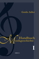Handbuch der Musikgeschichte, Bd. 1