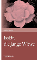 Isolde, die junge Witwe