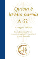 Questa è la Mia Parola. Alfa e Omega
