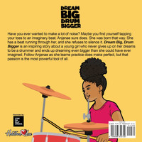 Dream Big Drum Bigger