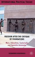 Freedom After the Critique of Foundations