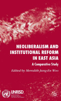 Neoliberalism and Institutional Reform in East Asia