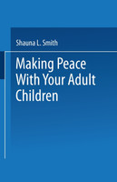 Making Peace with Your Adult Children