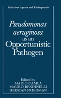 Pseudomonas aeruginosa as an Opportunistic Pathogen