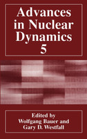 Advances in Nuclear Dynamics 5