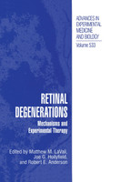 Retinal Degenerations
