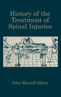 History of the Treatment of Spinal Injuries