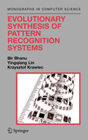 Evolutionary Synthesis of Pattern Recognition Systems