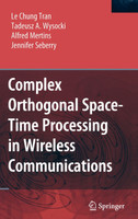 Complex Orthogonal Space-Time Processing in Wireless Communications