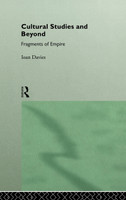 Cultural Studies and Beyond