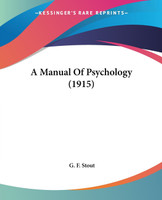 A Manual Of Psychology (1915)