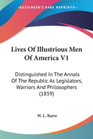 Lives Of Illustrious Men Of America V1