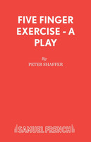 Five Finger Exercise - A Play