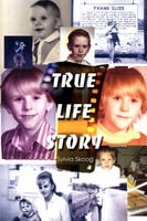 True Life Story