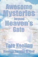 Awesome Mysteries Beyond Heaven's Gate