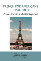 French for Americans--Volume 1