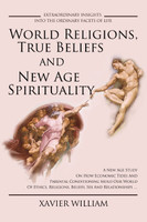 World Religions, True Beliefs and New Age Spirituality