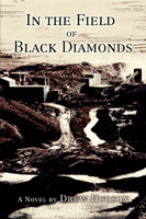 In the Field of Black Diamonds