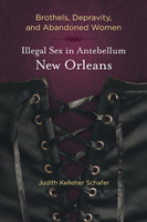 Brothels, Depravity, and Abandoned Women