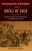 Stinking Stones and Rocks of Gold