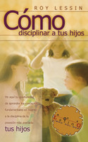Como Disciplinar a Tus Hijos
