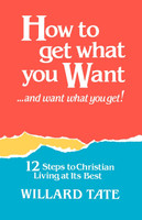 How To Get What You Want
