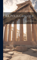 La Polis Grecque