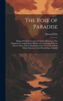 The Rose of Paradise