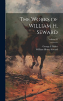 The Works of William H. Seward; Volume 02