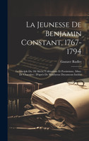 La jeunesse de Benjamin Constant, 1767-1794