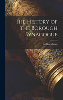 The History of the Borough Synagogue