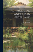 Het moderne landhuis in Nederland