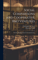 Social Comparisons and Cooperative R&D Ventures
