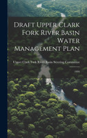 Draft Upper Clark Fork River Basin Water Management Plan