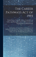 The Career Pathways Act of 1993