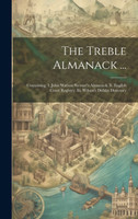 The Treble Almanack ...