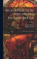 Select Practical Writings of Richard Baxter